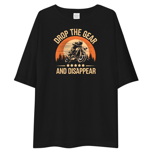 Drop the gear and  disappear t-shirt